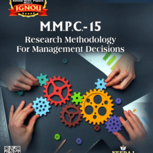 M.M.P.C.-15: Research Methodology For Management Decisions
