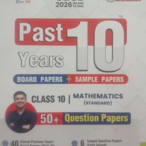 CBSE 2026 Exams Past Years 10 Board Papers + Sample Papers Class 10