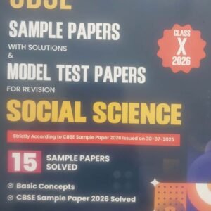 U-LIKE CBSE Sample Papers With Solutions With Model Test Papers For Revision Social Science Class X 2026